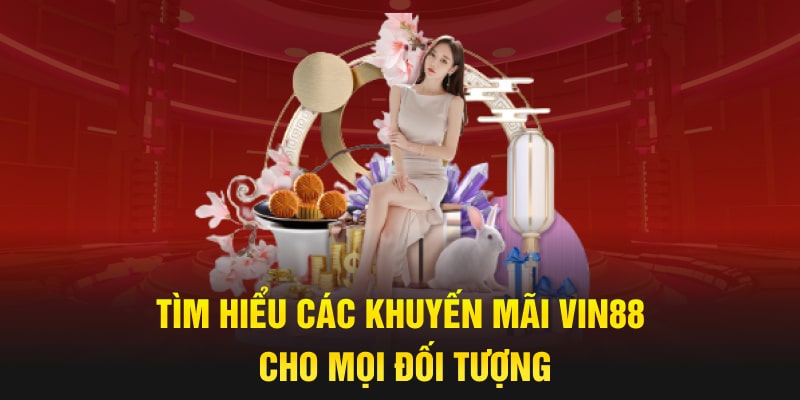 chuong-trinh-khuyen-mai-vin88