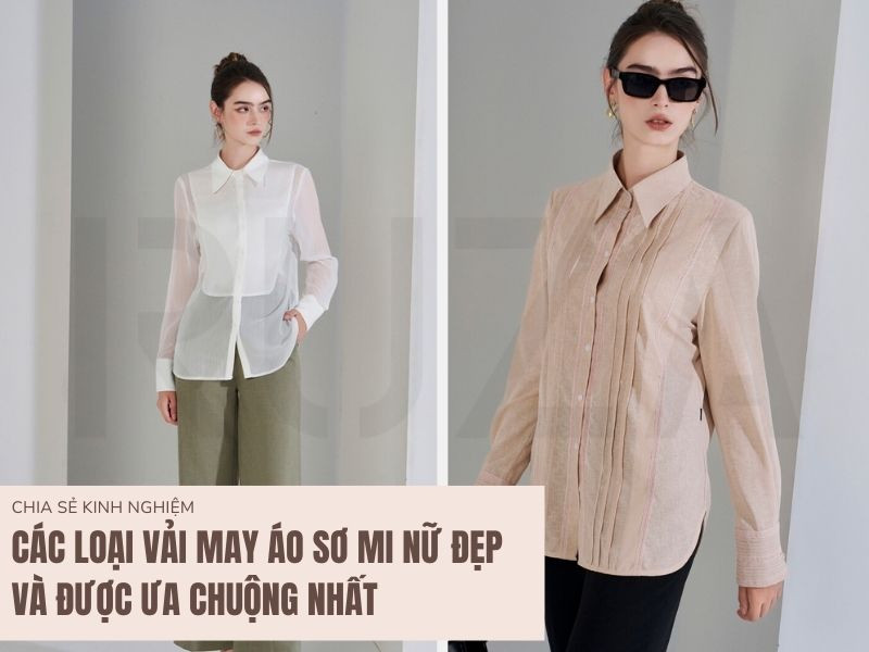 Chọn Lựa Vải May Áo Sơ Mi Nữ: Đẹp và Phù Hợp Với Nhu Cầu