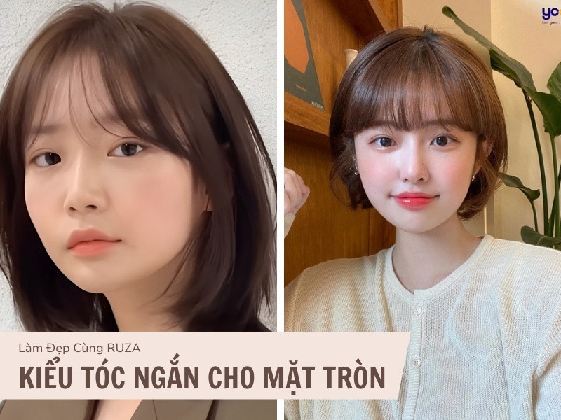 Những Kiểu Tóc Ngắn Tuyệt Đẹp Dành Cho Khuôn Mặt Tròn