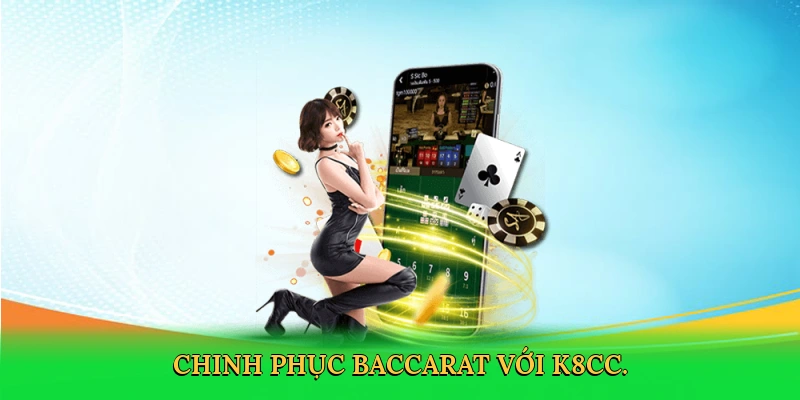 Baccarat K8CC: Bí Quyết Thắng Lớn Cùng Casino Trực Tuyến