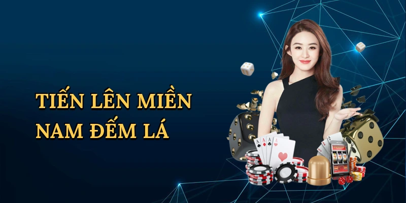 Tiến lên miền nam đếm lá