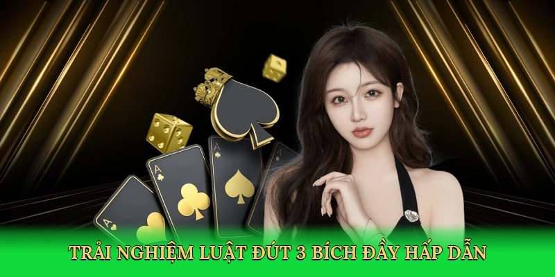 Luật Đút 3 Bích: Cuộc Chiến Chiến Thuật Kịch Tính Tại PK14