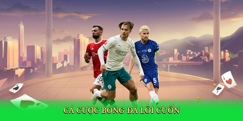 Cá cược bóng đá lôi cuốn với những khoảnh khắc quyết định