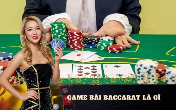 Game bài Baccarat là gì