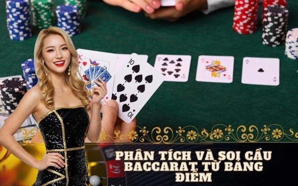 Cách đọc bảng điểm Baccarat chính xác nhất