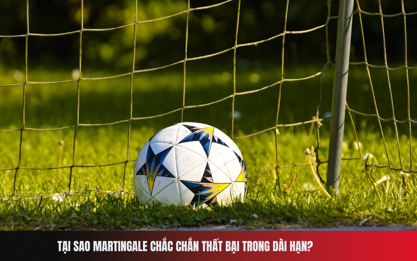 Tại sao Martingale chắc chắn thất bại trong dài hạn
