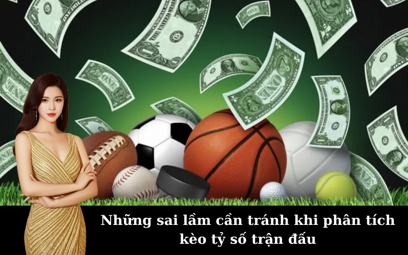 Hướng dẫn phân tích kèo tỷ số chính xác từ chuyên gia