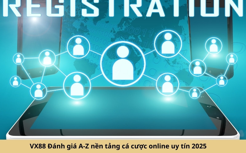 VX88 Đánh giá A-Z nền tảng cá cược online uy tín 2025