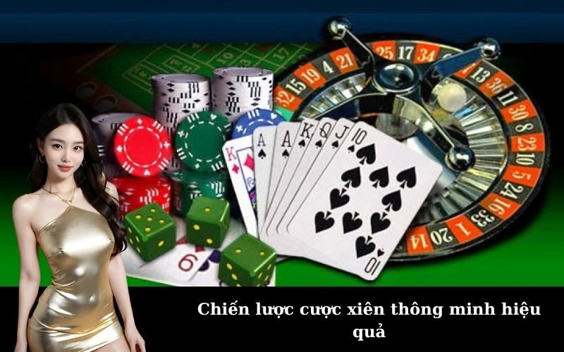 Chiến lược cược xiên thông minh hiệu quả
